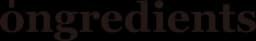 Ongredients